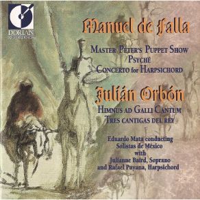 Download track 1. Falla: El Retablo De Maese Pedro. The Proclamation Manuel De Falla