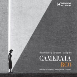 Download track Goldberg Variations Bwv 988: Xxxii. Aria Da Capo Camerata RCO