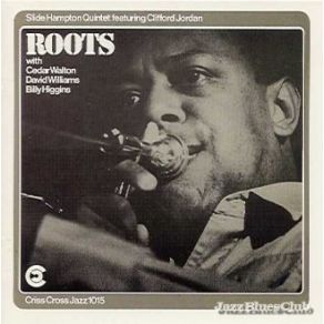 Download track Roots Clifford Jordan, Slide Hampton Quintet
