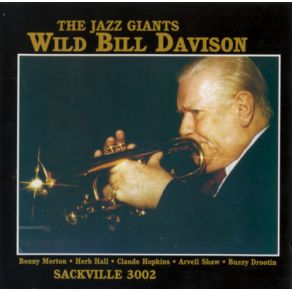 Download track Blue Again Wild Bill Davison, Buzzy Drootin, Herb Hall, Claude Hopkins, Benny Morton, Arvell Shaw