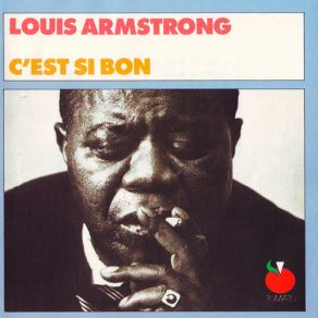 Download track C'Est Si Bon Louis Armstrong