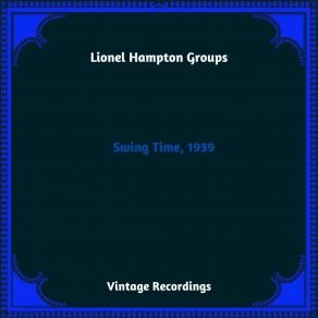Download track If It's Good (Then I Want It) Lionel Hampton Groups