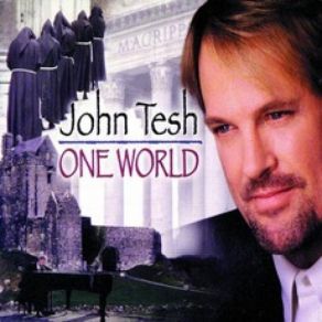 Download track One World John Tesh