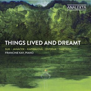 Download track Things Lived And Dreamt, Op. 30 IX. Poco Andante Francine Kay