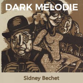 Download track Song Of Songs, Pt. 1 Sidney Bechet