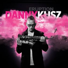 Download track When We First Met Danny Kusz