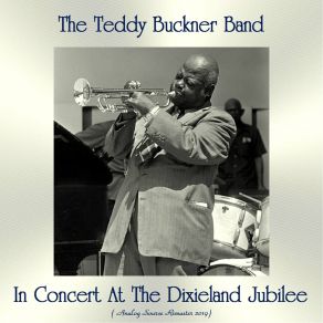 Download track How You Gonna Keep Them Down In The Farm (Remastered 2019) The Teddy Buckner Band