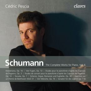 Download track Sonaten Für Die Jugend Op. 118, Sonata No. 2 In D Major IV. Kindergesellschaft. Sehr Lebhaft Robert Schumann, Cédric Pescia
