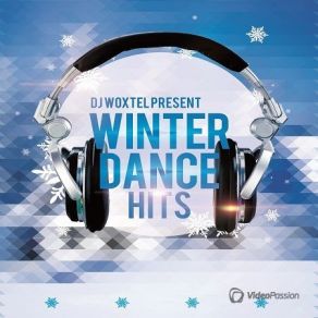 Download track New Winter Dance Hits 11 DJ Woxtel