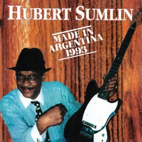 Download track Rockin' With My Baby (Live) Hubert Sumlin