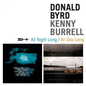 Download track All Night Long Donald Byrd, Kenny Burrell