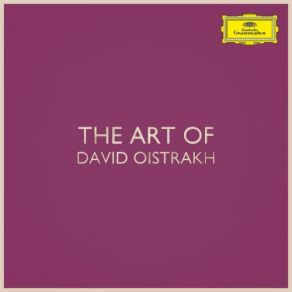 Download track Sonata For Violin And Harpsichord No. 2 In A, BWV 1015 - Version For Violin And Piano: 4. Presto David OistrakhHans Pischner