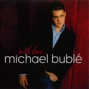 Download track These Foolish Things (Remind Me Of You) Michael Bublé