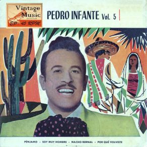 Download track Por Qué Volviste (Ranchera) Pedro Infante