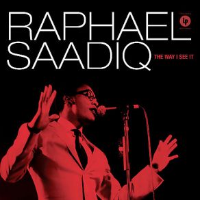 Download track Oh Girl Raphael Saadiq