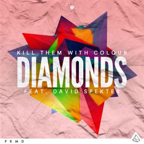 Download track Diamonds (Instrumental Extended Mix) Kill ThemDavid Spekter