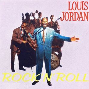 Download track I'm Gonna Move To The Outskirts Of Town (Remastered) Louis Jordan