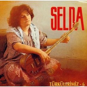Download track Unutursun Mihribanım Selda Bağcan