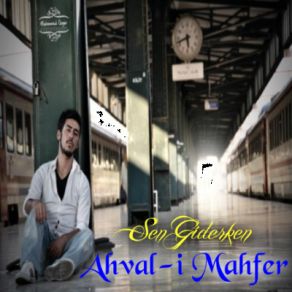 Download track Ahvalim Ortada Ahval - I Mahfer