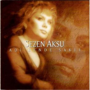 Download track Adi Bende Sakli Sezen Aksu