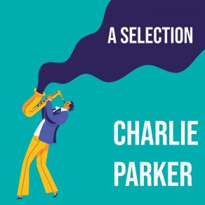 Download track Cardboard Charlie ParkerThe Charlie Parker Septet