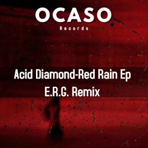 Download track Red Rain (Original Mix) Acid Diamond