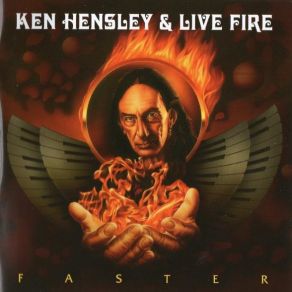Download track I Cry Alone Ken Hensley, Live Fire