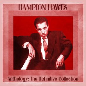 Download track Steeplechase (Remastered) Hampton Hawes