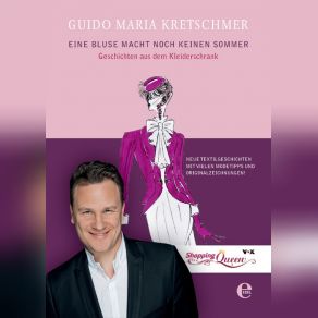 Download track Das Brautkleid Oder Zweimal Weiss Und Zweimal Rot Bitte (Teil 2) Guido Maria Kretschmer