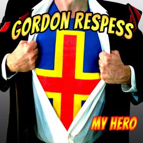 Download track My Hero Gordon Respess