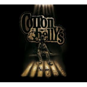 Download track This Day This Day & Age, Cotton Belly's