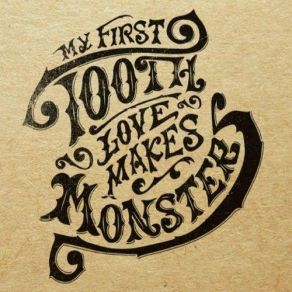 Download track Monsters My First Tooth
