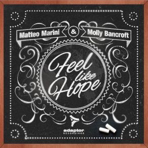 Download track Feel Like Hope (Original Version) Molly Bancroft, Matteo Marini