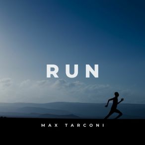Download track Run (Extended Mix) Max Tarconi