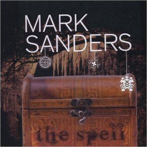 Download track The Spell Mark Sanders