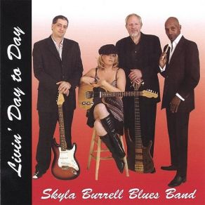 Download track Too Much Skyla Burrell Blues Band