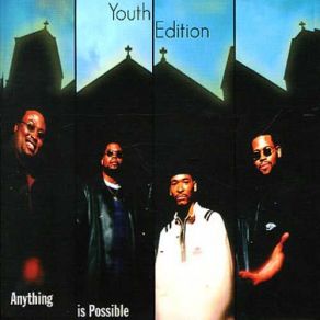 Download track Anything Is Possible Youth Edition