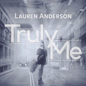 Download track Can't You See Lauren Anderson