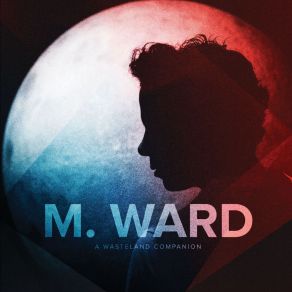 Download track Clean Slate M. Ward
