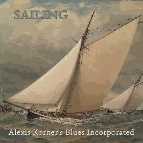 Download track Whoa Babe Alexis Korner'S Blues Incorporated
