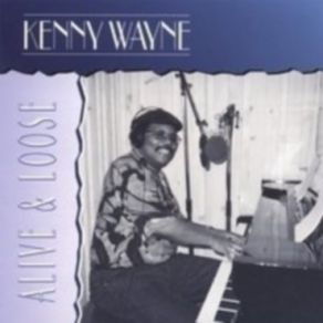 Download track I'm Gonna Be A Wheel Someday Kenny 'Blues Boss' Wayne, Kenny Wayne
