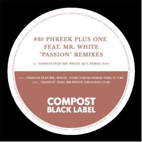 Download track Passion (Original Mix) PHREEK PLUS ONE, Mr. White