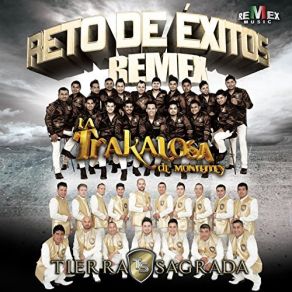 Download track La Noche De Anoche Banda La Trakalosa De Monterrey