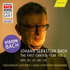 Download track 09. Ärgre Dich, O Seele, Nicht, BWV 186 No. 9, Nun Mag Die Welt Mit Ihrer Lust Vergehen Johann Sebastian Bach
