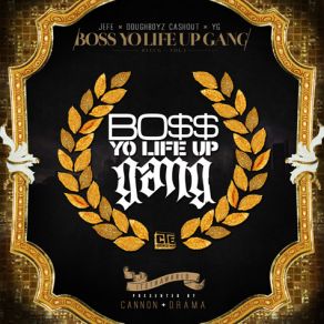 Download track Love My Life Young Jeezy, YG, DoughBoyz Cashout