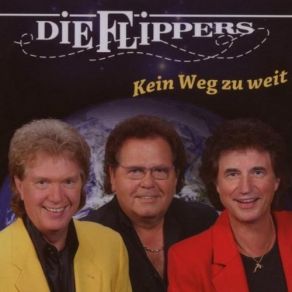 Download track Kein Weg Zu Weit Die Flippers