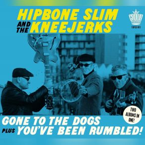 Download track Caught In The Rain Hipbone Slim, The Kneejerks