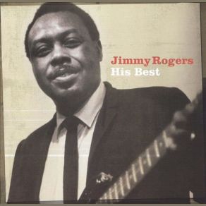 Download track I Can't Believe Jimmy Rogers