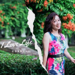 Download track I Love Life Cordi LiDerek Jingles Jhingoree
