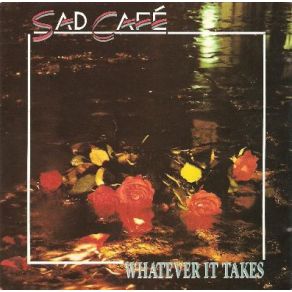 Download track Don't Give Up On Love Sad Café